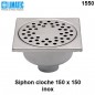 1550 Siphon cloche inox 150 x 150