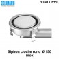 1550 CFBL Siphon cloche inox rond Ø 150 surbaissé