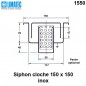 1550 Siphon cloche inox 150 x 150