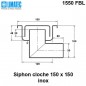 1550 FBL Siphon cloche inox 150 x 150 surbaissé