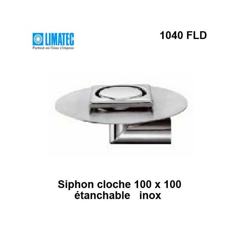 1040 FLD Siphon cloche inox 100 x 100 avec platine d'étanchéité