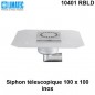 10401 RBLD Siphon télescopique cloche inox 100 x 100 avec platine d'étanchéité