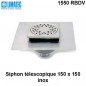 1550 RBDV Siphon télescopique cloche inox 150 x 150 avec platine d'étanchéité
