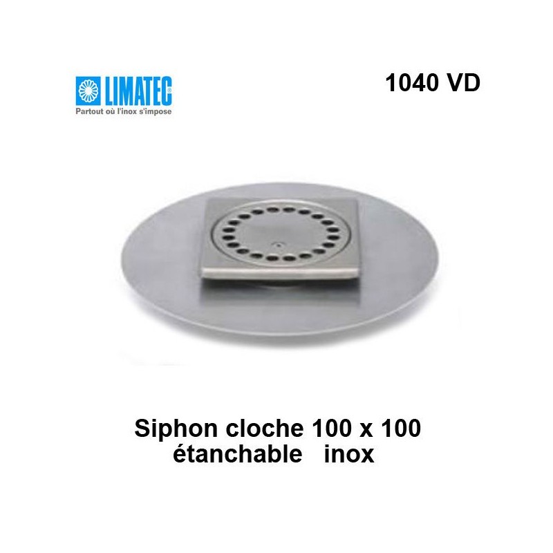 1040 VD Siphon cloche inox 100 x 100 avec platine d'étanchéité