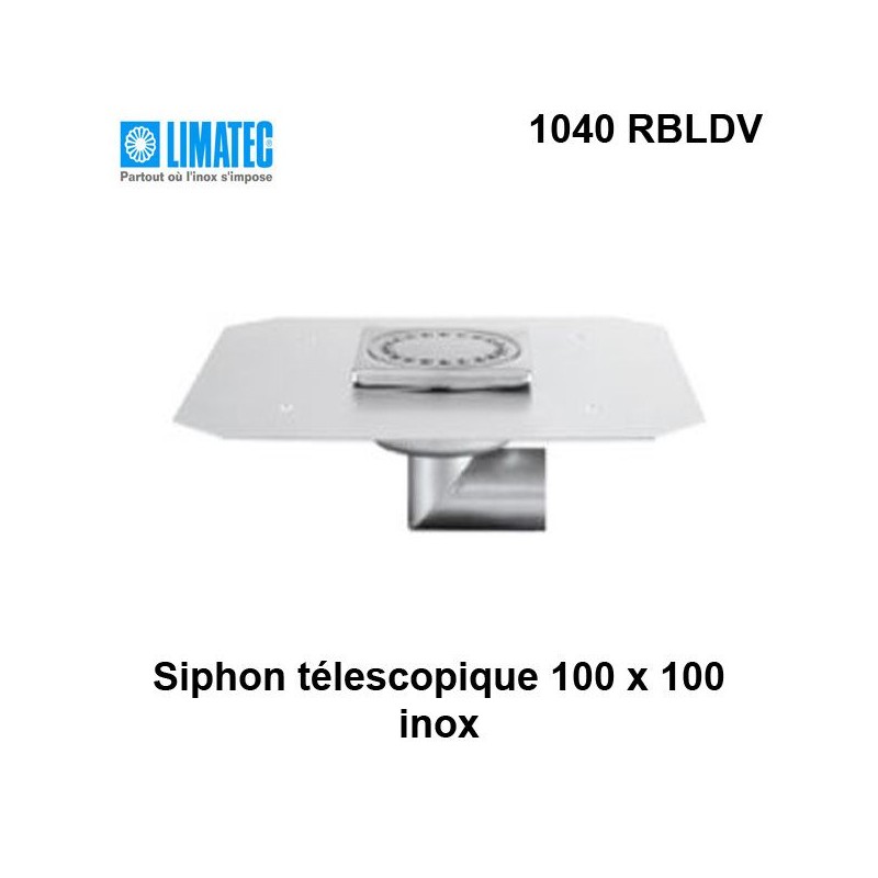 1040 RBLDV Siphon télescopique cloche inox 100 x 100 avec platine d'étanchéité