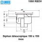 1550 RBDV Siphon télescopique cloche inox 150 x 150 avec platine d'étanchéité