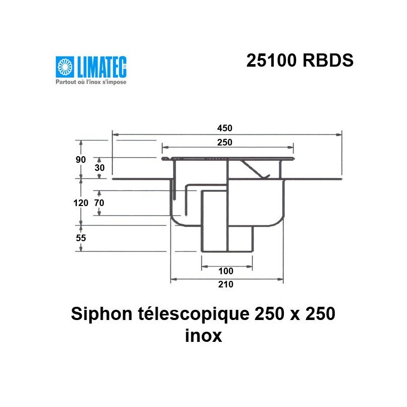 25100 RBDS Siphon télescopique cloche inox 250 x 250 avec platine d'étanchéité 25100 RBDS Siphon télescopique cloche inox 250 x 250 avec platine d'étanchéité