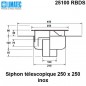25100 RBDS Siphon télescopique cloche inox 250 x 250 avec platine d'étanchéité 25100 RBDS Siphon télescopique cloche inox 250 x 250 avec platine d'étanchéité