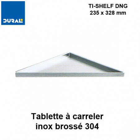 Tablette à carreler isocèle TI-SHELF DNG à rapporter 235x328mm