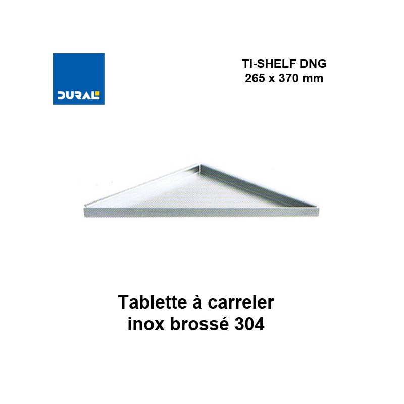 Tablette à carreler isocèle TI-SHELF DNG à rapporter 265x370mm