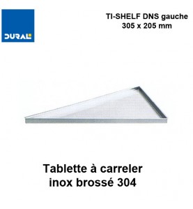 Tablette à carreler triangulaire TI-SHELF DNS gauche à rapporter 305x205mm