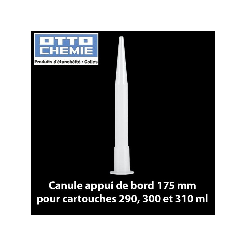 Canule appui de bord 175 mm pour cartouches 290, 300 et 310 ml